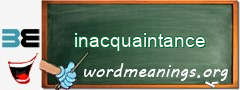 WordMeaning blackboard for inacquaintance